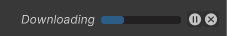 Download progress, and buttons to control the progress