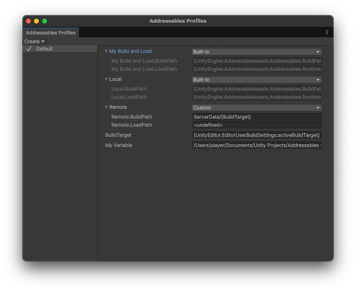The Addressables Profiles window displaying a custom build and load path variable (My Build and Load), and a single variable (My Variable).