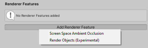 Select __Add Renderer Feature__, then select a Renderer Feature.