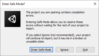 Enter Safe Mode? ダイアログは、コンパイルエラーが発生したプロジェクトを開いたときに、セーフモードに入るかどうかを尋ねます
