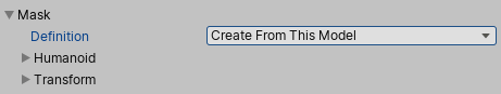 Mask のオプション。Definition、Humanoid、Transform