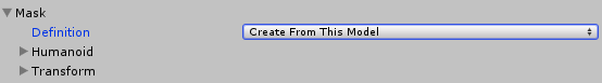 Mask のオプション。Definition、Humanoid、Transform